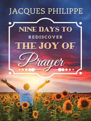 cover image of Nine Days to Rediscover the Joy of Prayer